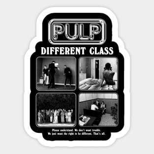 Pulp Different Class Sticker